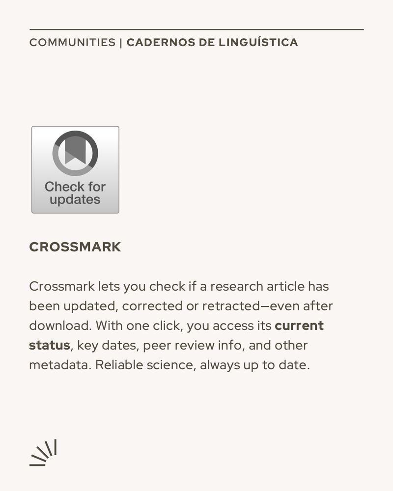 Card with the title "COMMUNITIES | Cadernos de Linguística". Below, a grey icon with the Crossmark logo and the text “Check for updates”. The text explains that Crossmark allows readers to verify if an article has been updated, corrected or retracted, even after download. It also gives access to metadata like submission and peer review info. Bottom left corner features the visual mark of the journal.