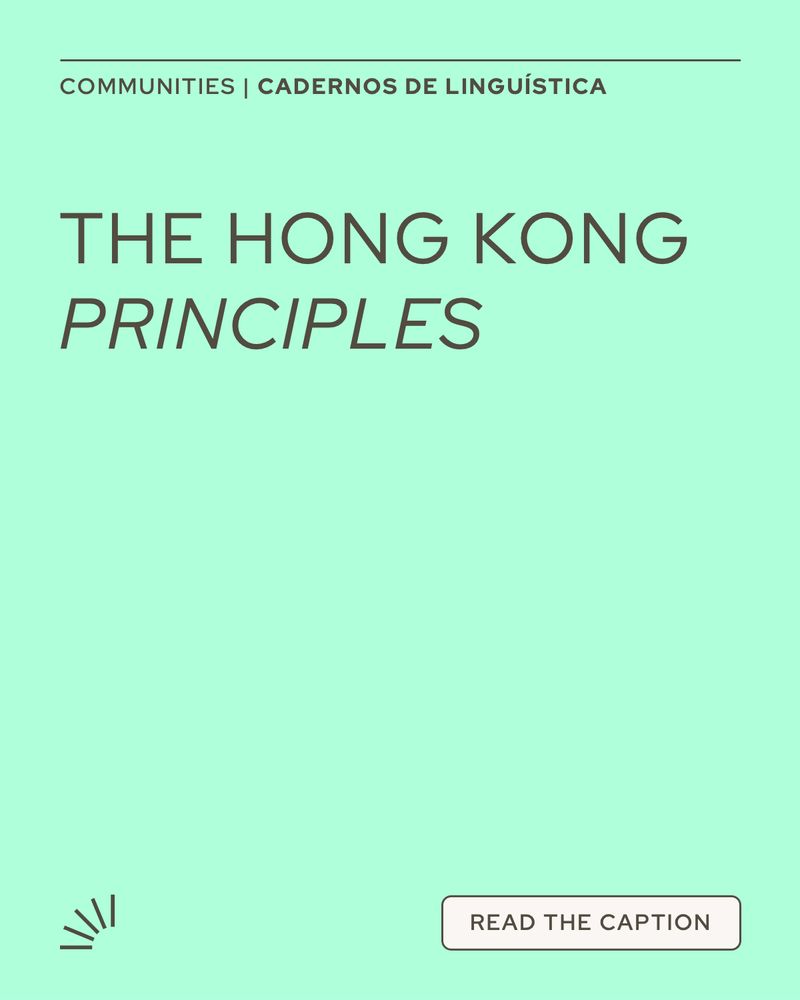 A mint green social media graphic with minimalist design. At the top, it reads: “COMMUNITIES | CADERNOS DE LINGUÍSTICA.” In the center, large bold text says “THE HONG KONG PRINCIPLES,” with the word “PRINCIPLES” in italics. In the bottom left corner, there is a decorative loading-style icon. At the bottom right, a white button reads “READ THE CAPTION.”