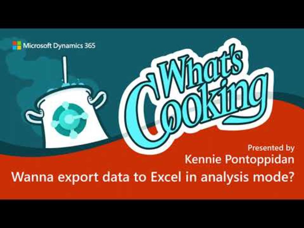 What's Cooking in Business Central: Wanna export data to Excel in analysis mode?