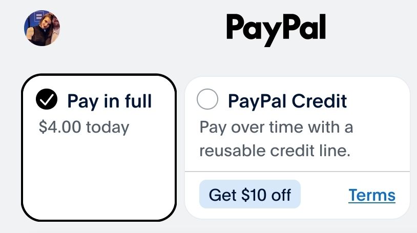 PayPal payment screen with the options to "pay in full today" for a 4 dollar purchase, or to "pay over time with a reusable credit line"