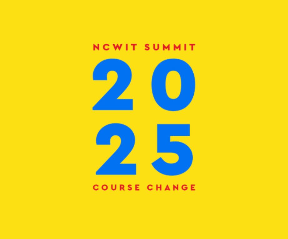 Yellow social media design and blue text: “2025 NCWIT Summit | Course Change.”
