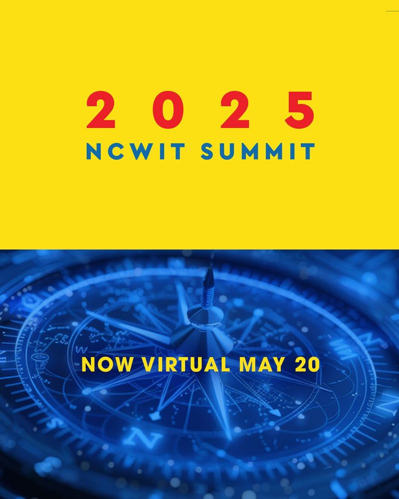 Social media design in yellow, blue, and red featuring a nautical compass and text: "2025 NCWIT Summit; Now Virtual May 20"
