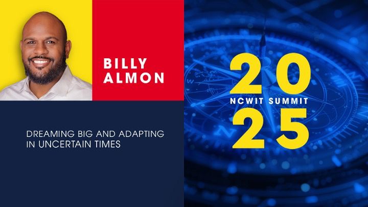 Social media design in yellow, red, blue, and red featuring a headshot of a smiling Billy Almon in the upper left corner and a nautical compass on the right side, and text: “2025 NCWIT Summit | Billy Almon | Dreaming Big and Adapting in Uncertain Times”
