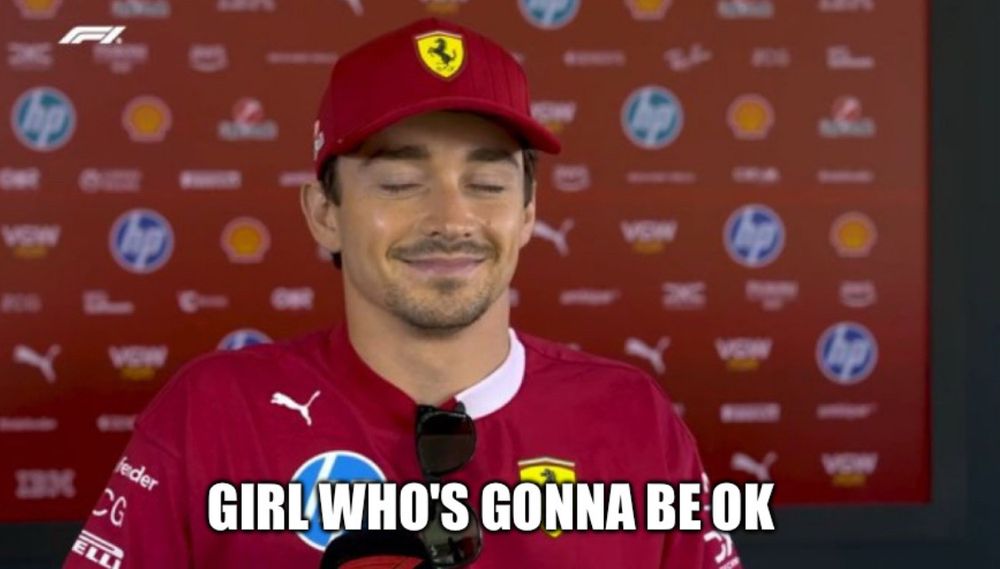 “Girl who’s gonna be ok” meme and it’s Charles leclerc smiling