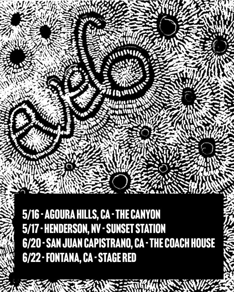 5/16 agoura hills - the canyon 5/17 henderson nv - sunset station 6/20 san juan capistrano - coach house 6/22 fontana - stage red 