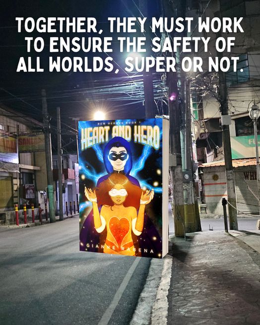 "together, they must work to ensure the safety of all worlds, super or not" above a mockup of Heart and Hero
