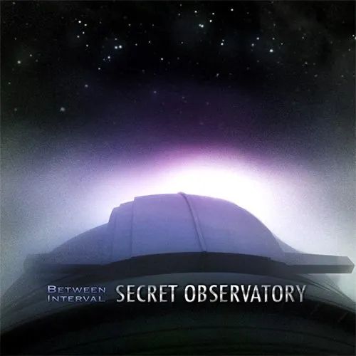 Album cover for Between Interval - Secret Observatory, depicting an observatory below a dark starry sky.
