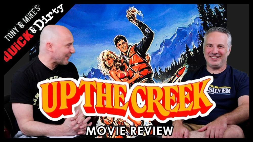 Up The Creek (1984) | Quick and Dirty Review -fixed