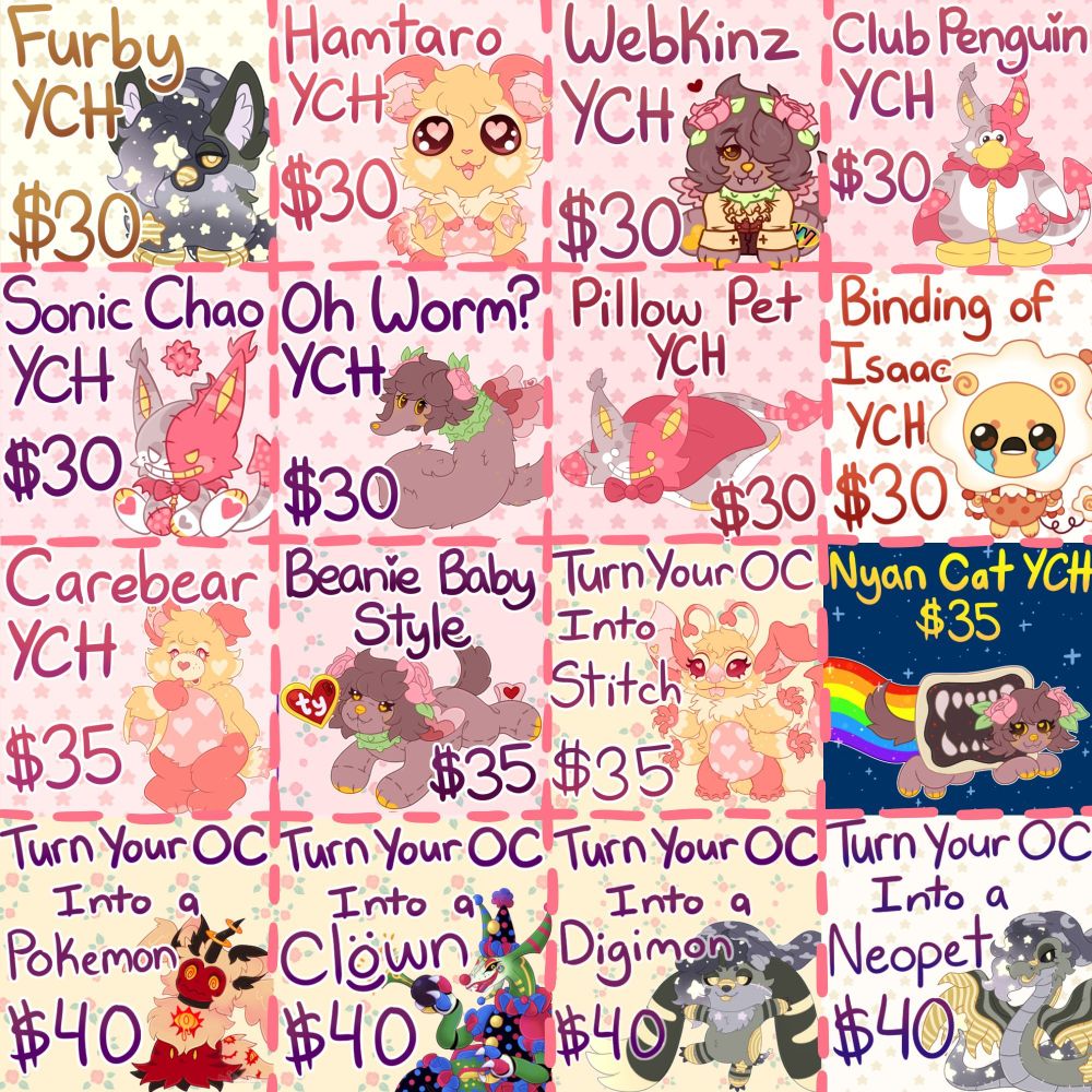 a large 4 x4 ad for open commissions

featuring, furby, hamtaro, webkinz, club penguin, sonic the hedgehog chao, oh worm?, pillow pets, the binding of isaac, crebears, beanie babys, lilo and stitch, nyan cat, pokemon, clowns, digimon, and neopets