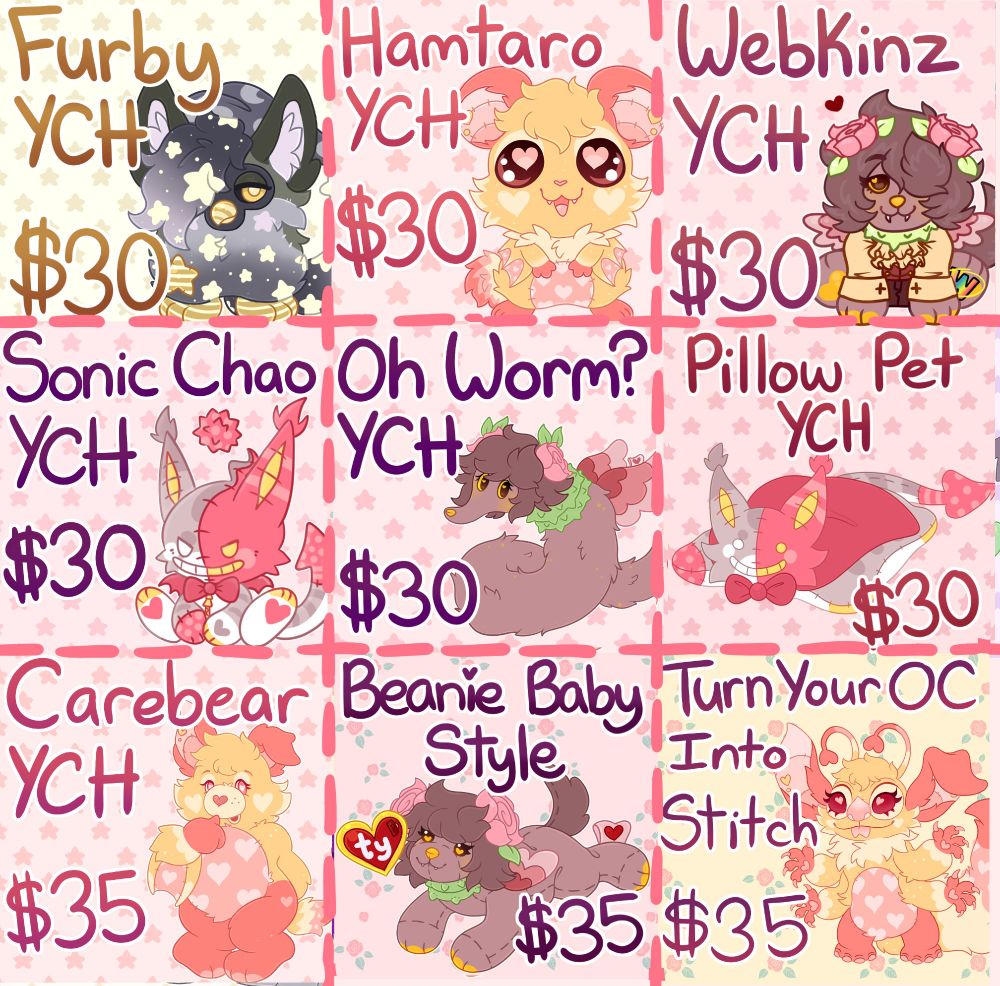 9 commission ads

ones for furby, hamtaro, webkinz, sonic chao, worm, pillow pets, carebears, beanie baby, and stitch