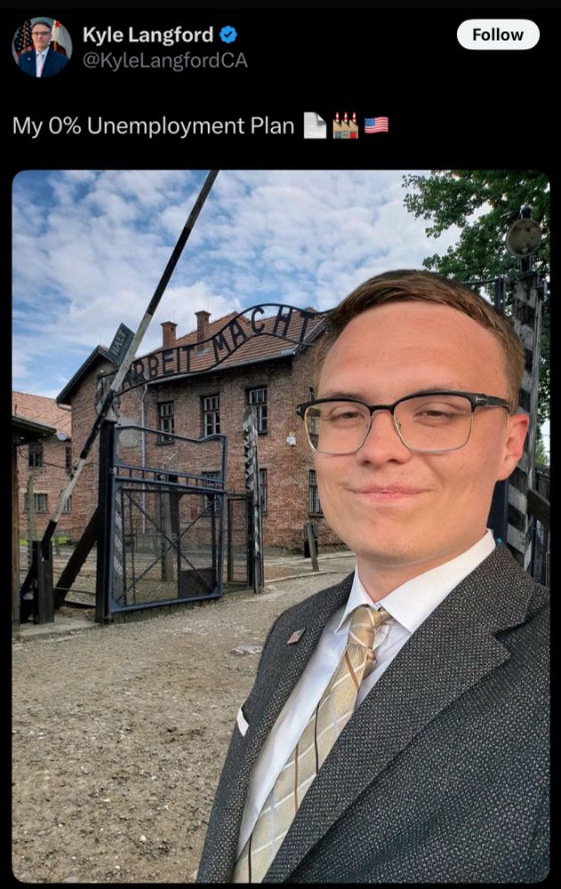A photo of Kyle Langford Californian gubernatorial candidate standing outside a concentration camp with the caption that this is his 0% unemployment plan