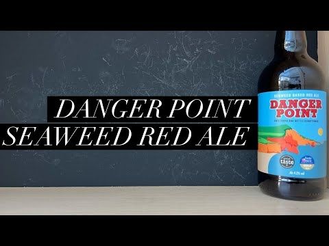 Danger Point Seaweed Red Ale Review , Cottage Beer Project , Devon Craft Beer Review