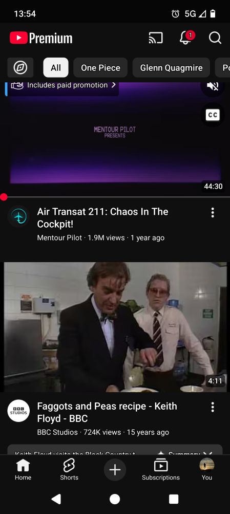 My YouTube recommended page with the first video being one from mentor pilot , the title is Air transat211 chaos in the cockpit
And the second one from the official BBC account with the title Fagoots and peas recepe- Keith Floyd BBC 