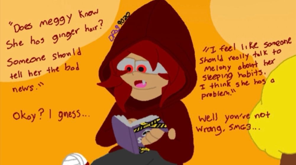 (Made in 2023)


Flare: *reads*

“Does Meggy know she has ginger hair? Someone should tell her the bad news.” 

Okay then. 

“I feel like someone should really talk to Melony about her sleeping habits. I think she has a problem.”

Well you’re not wrong, SMG3…


Flare belongs to Me