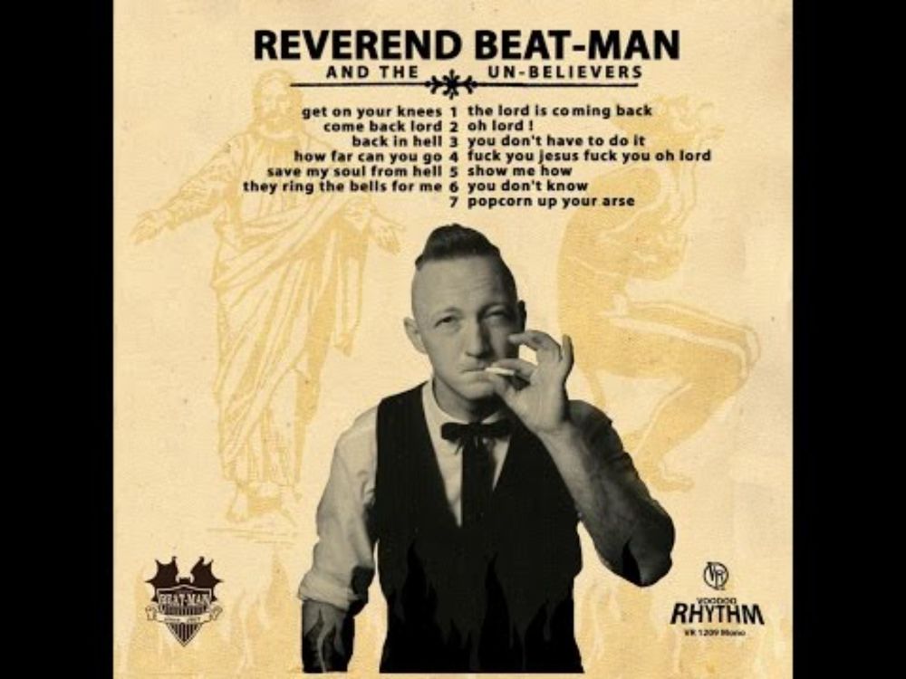 Reverend Beat-Man & The Un-Believers - Come Back Lord