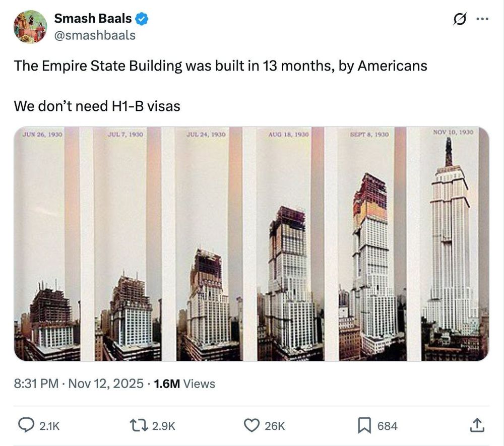 Screenshot with the text: '@smashbaals wrote: 

"The Empire State Building was built in 13 months, by Americans

We don’t need H1-B visas https://t.co/i7nXyatJi4"'