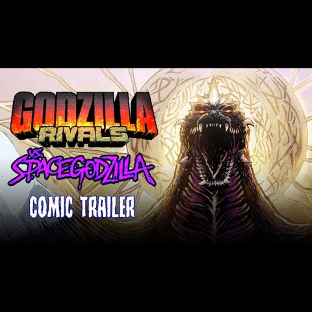 Godzilla Rivals: VS Space Godzilla | Comic Trailer