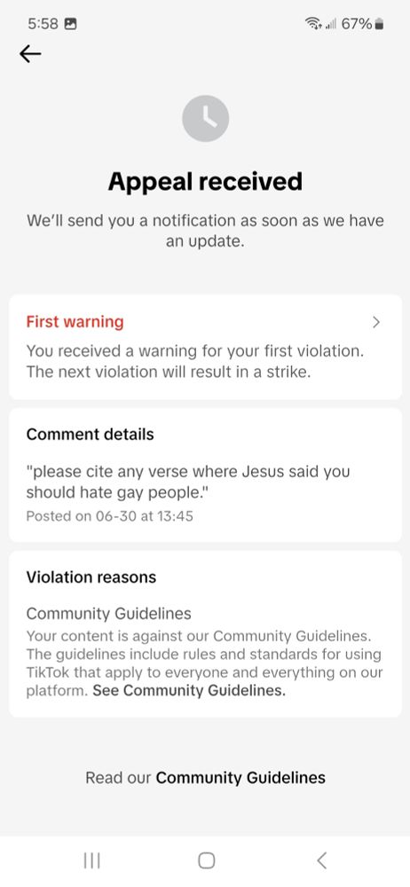 Notice from TikTok saying the following post violated community standards:  please cite any verse where Jesus said you should hate gay people.
