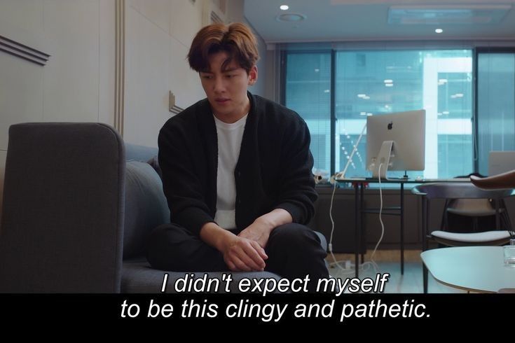 Sad man sitting with the caption "I didn't expect myself to be this clingy and pathetic"