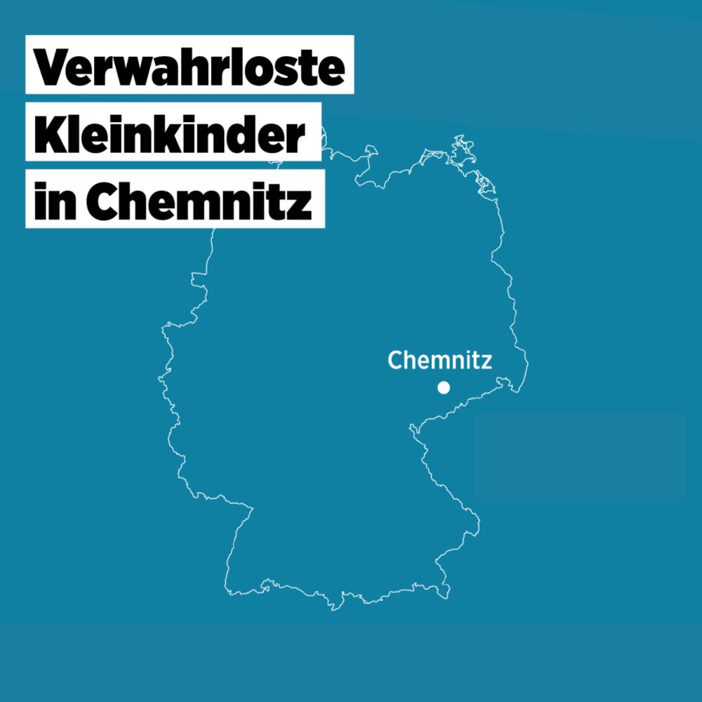 Verwahrloste Kleinkinder in Chemnitz