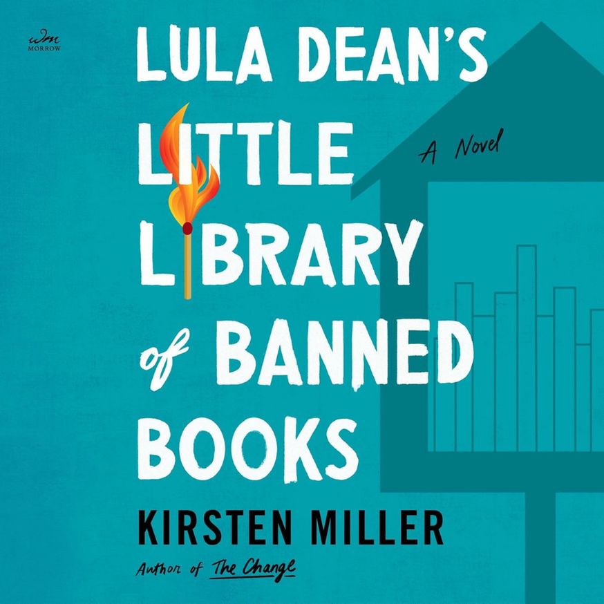Book cover of "Lula Dean's Little Library of Banned Books" by Kirsten Miller.