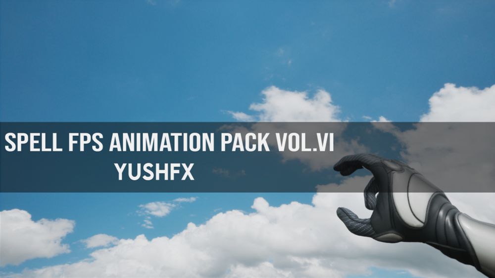 Spell FPS Animation Pack Vol.VI