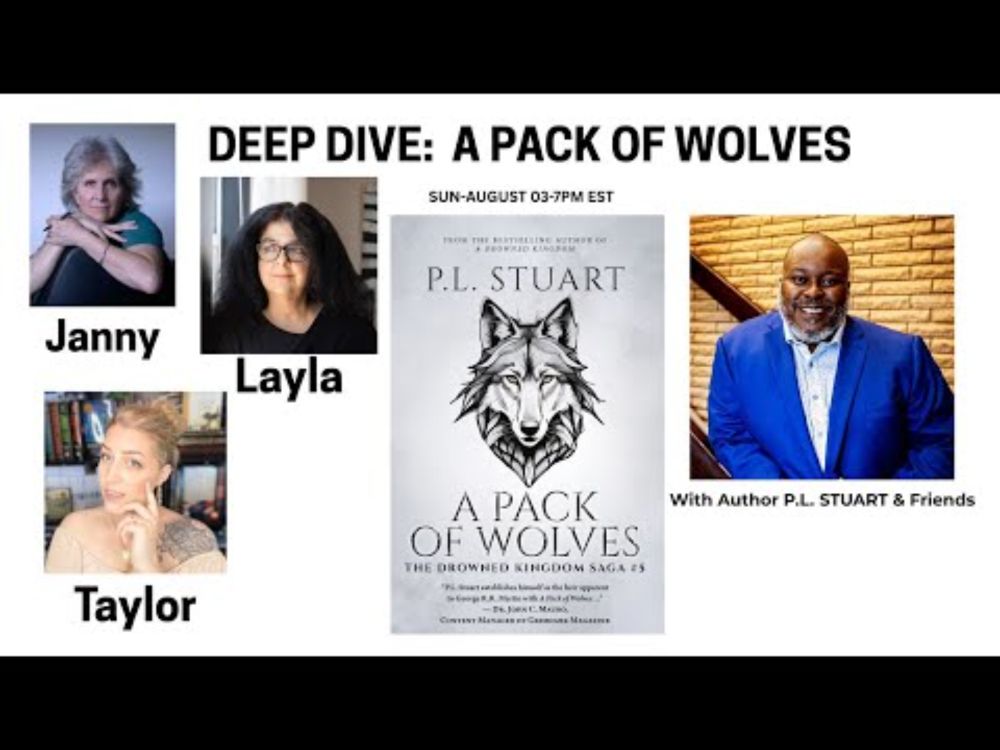 A PACK OF WOLVES  Spoiler-Filled Chat with P.L. Stuart & Guests
