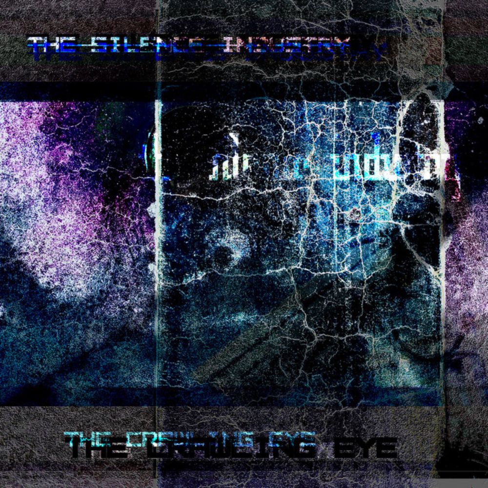 The Crawling Eye, by The Silence Industry