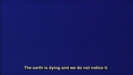 The earth is dying and we do not notice it
