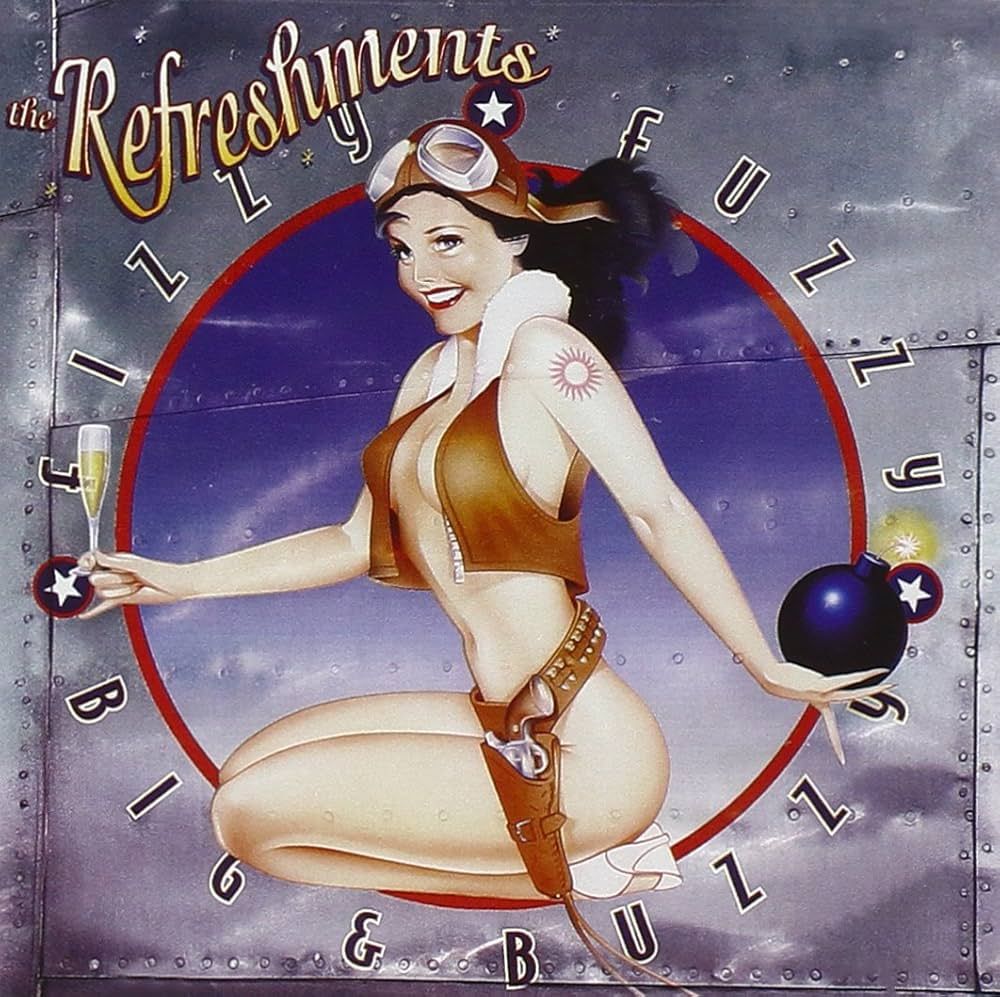 The album cover art for The Refreshments "Fizzy Fuzzy Big & Buzzy"