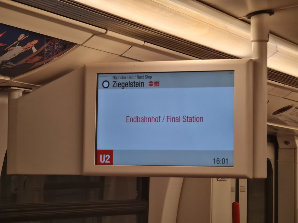 On-train passenger information screen displaying:

Nächster Halt / Next Stop
Ziegelstein

Endbahnhof / Final Station 

U2