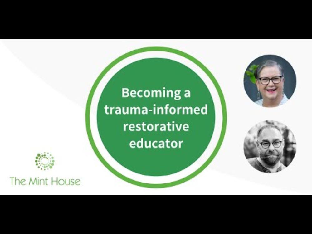 Becoming a Trauma-Informed Restorative Educator (The Mint House)