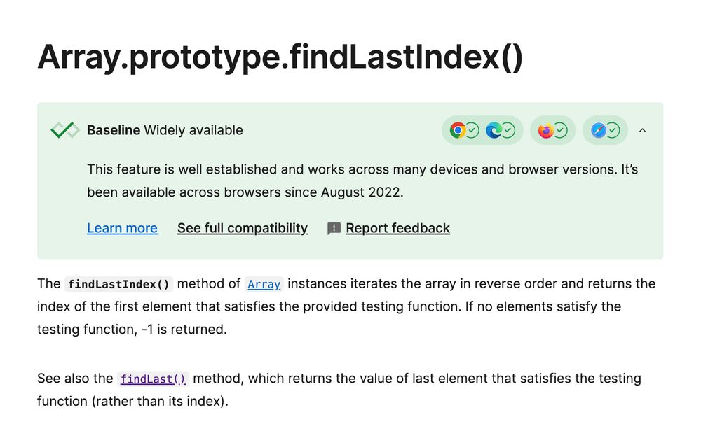 Screenshot of MDN Web Docs page for Array.prototype.findLastIndex() method. The page shows a browser compatibility section with a green checkmark indicating "Baseline Widely available" status, along with icons for Chrome, Edge, Firefox, and Safari browsers all showing checkmarks. Below this is explanatory text stating the feature has been available across browsers since August 2022, with links to "Learn more", "See full compatibility", and "Report feedback".