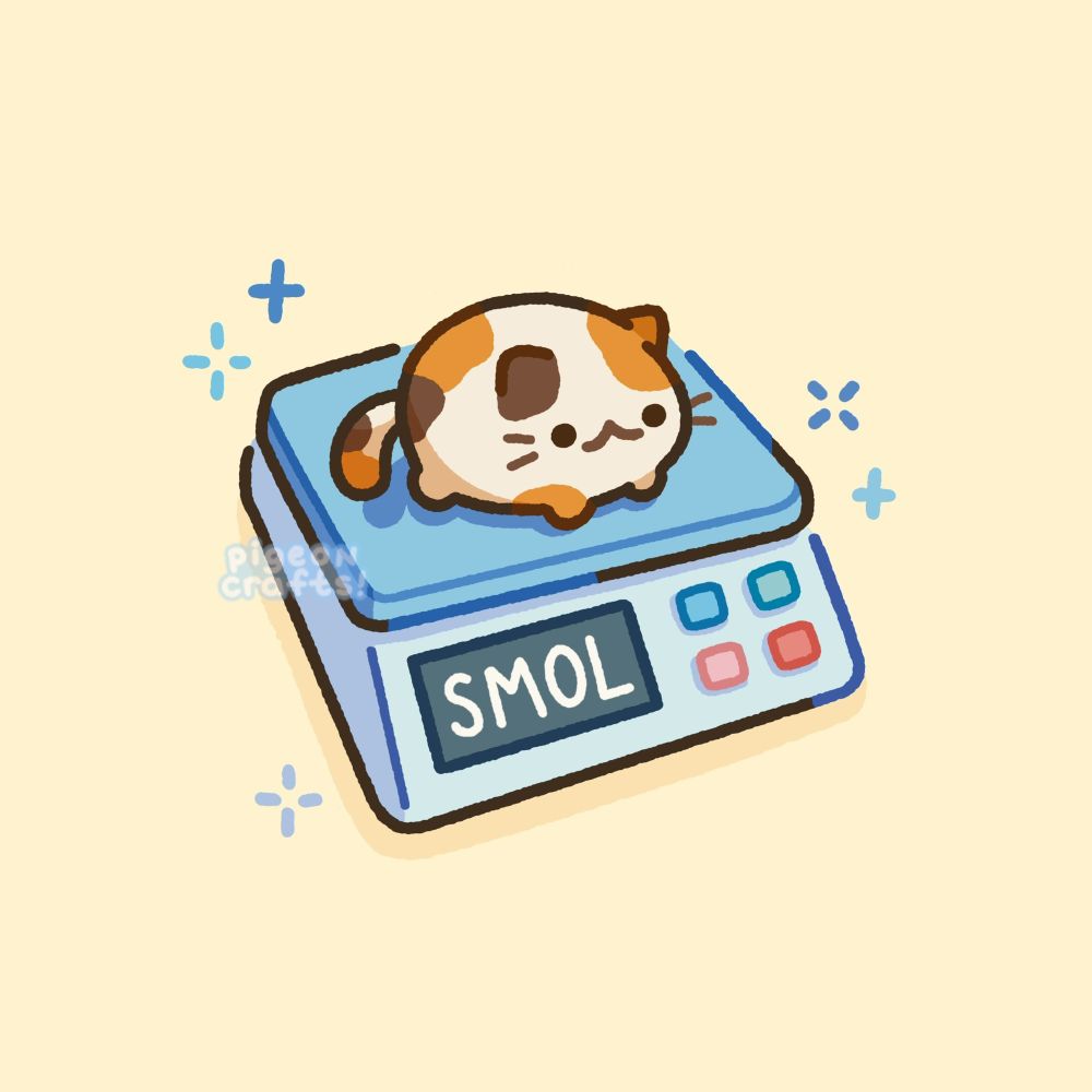 A drawing of a small bean shaped cat sitting on a weighing scale, with the scale reading as “Smol”