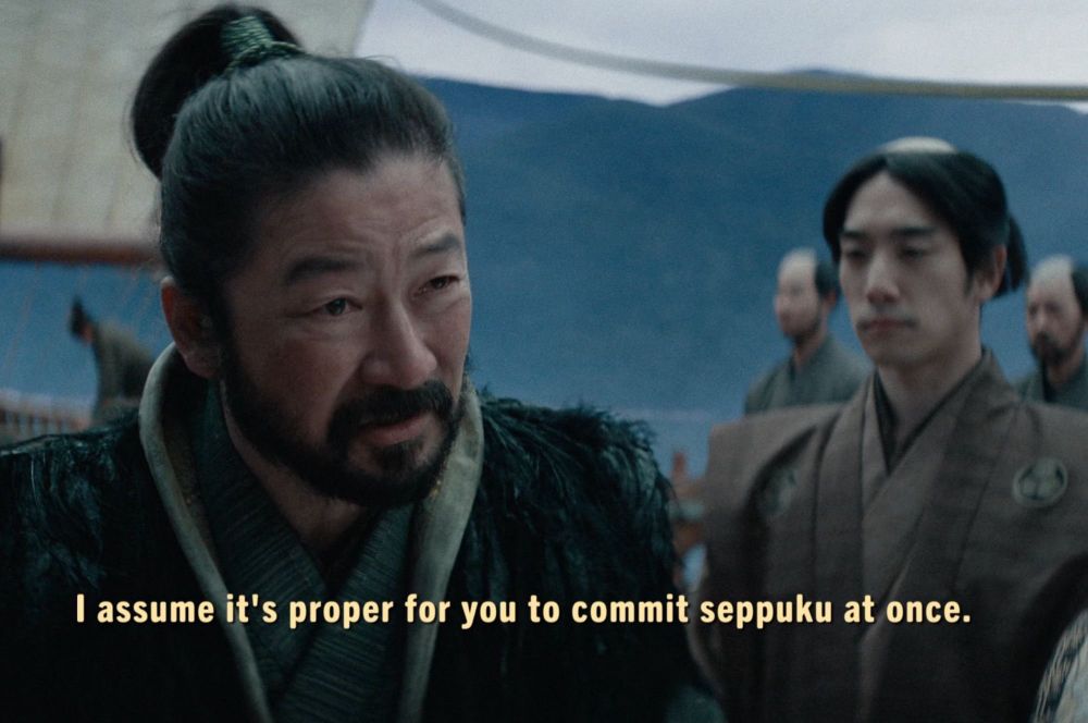Shogun screencap: I assume it is proper for you to commit seppuku at once 
