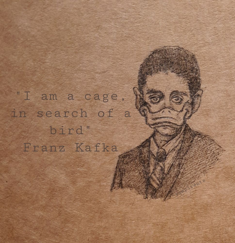 Kafka als feine Tuschezeichnung auf braunem Kraftpapier. Statt Nase und Mund ziert ihn ein Entenschnabel. Er trägt Anzug und Krawatte. Neben ihm ein Zitat: I am a cage, in search of a bird"