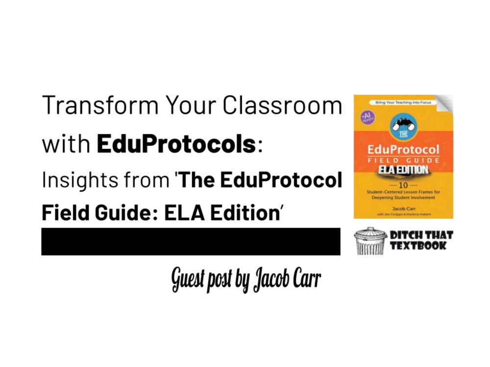 Transform Your Classroom with EduProtocols (ELA edition)