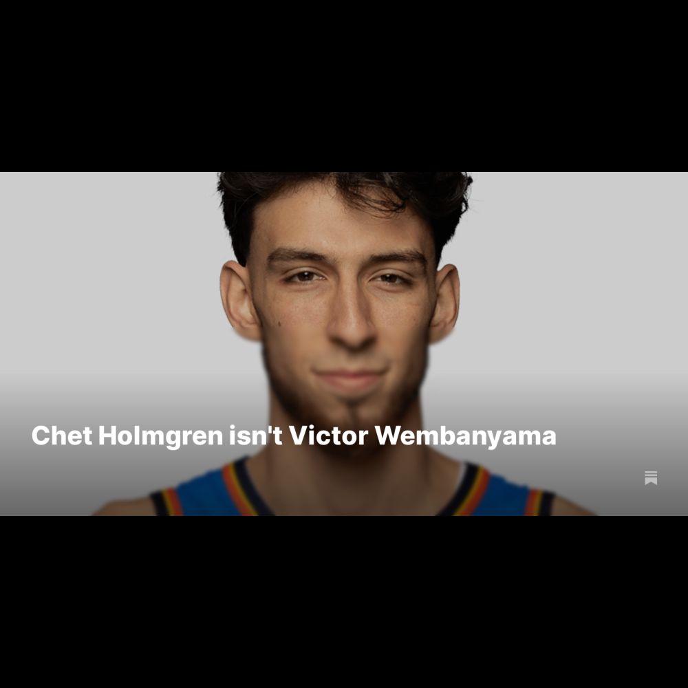 Chet Holmgren isn't Victor Wembanyama