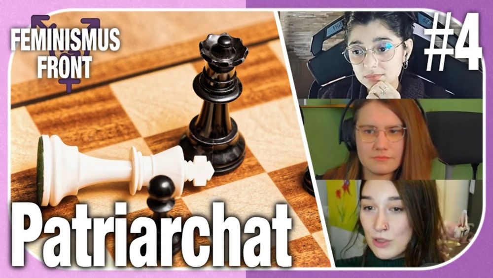 Das Patriarchat | Feminismus Front #4