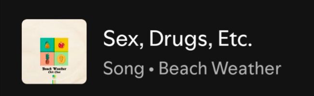 "Sex, Drugs, etc." by Beach Weather