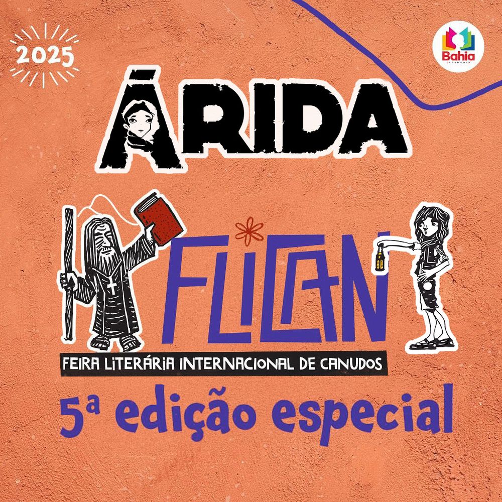This is a vibrant poster for the '5th Special Edition' of 'FLICAN - Canudos International Literary Fair,' featuring '2025' in the top left corner. The background is a reddish-orange hue with an earthy, textured feel. Prominently displayed in the upper third of the image is the word 'ÁRIDA' in bold, black uppercase letters. The initial 'A' incorporates a small, stylized female head with a headscarf and simple features.
To the left of 'FLICAN,' there's a woodcut-style illustration of a figure dressed in a dark tunic with a long beard, representing Antônio Conselheiro. He's holding a red book aloft in one hand and a staff in the other. To the right of 'FLICAN,' a stylized female figure, also in a woodcut style, is shown wearing dark clothing and a long veil, standing with one hand extended, holding a glowing yellow lantern.