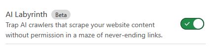 AI Labyrinth. Trap AI crawlers that scrape your website content without permission in a maze of never-ending links. 