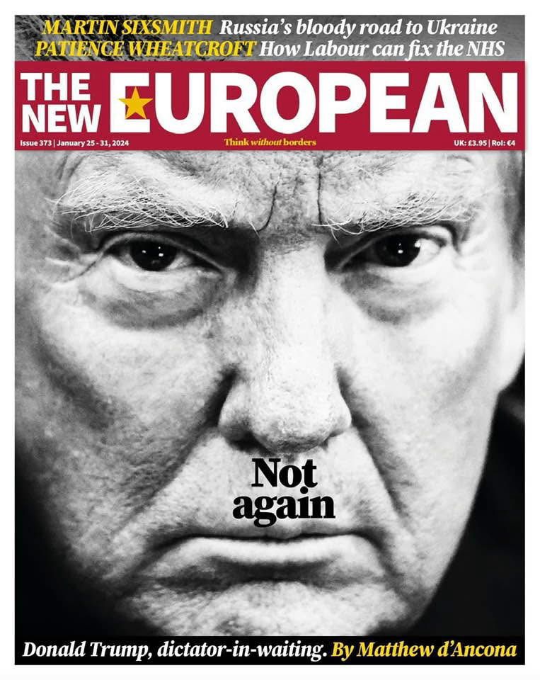 A European magazine cover with a photo of Trump, the words “Not again” printed just under his nose. 