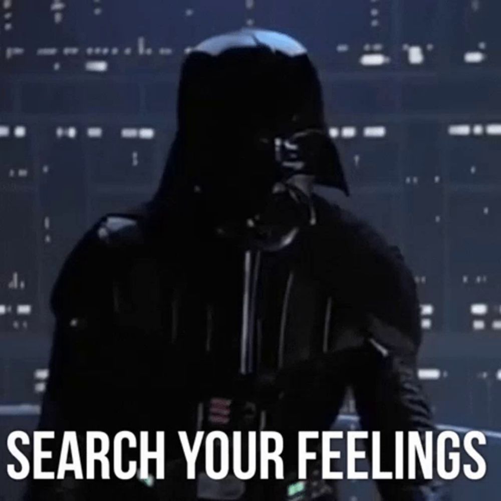 darth vader from star wars is standing in front of a screen that says " search your feelings "