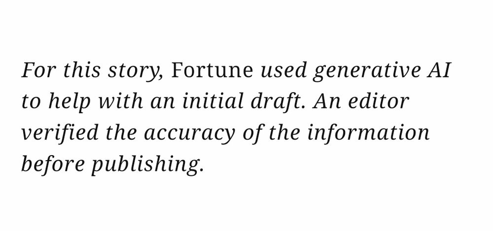 For this story, Fortune used generative Al
to help with an initial draft. An editor
verified the accuracy of the information
before publishing. 