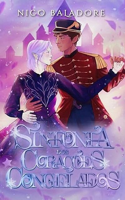 Sinfonia dos Corações Congelados: Uma Romantasia LGBTQIA+