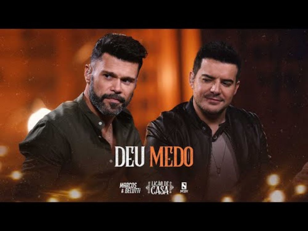 Marcos & Belutti - Deu Medo (Lição de Casa)