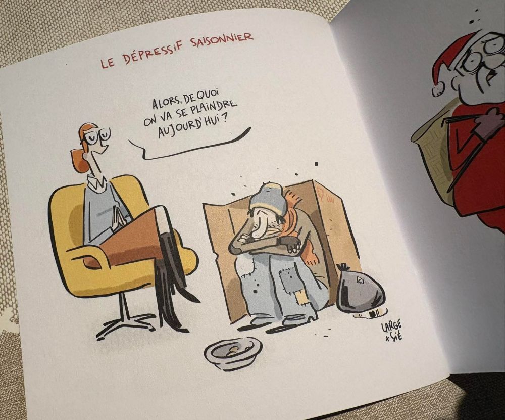 Titre : le dépressif saisonnier 
Dessin : une psy à un SDF "Alors, de quoi on va se plaindre aujourd'hui ?"