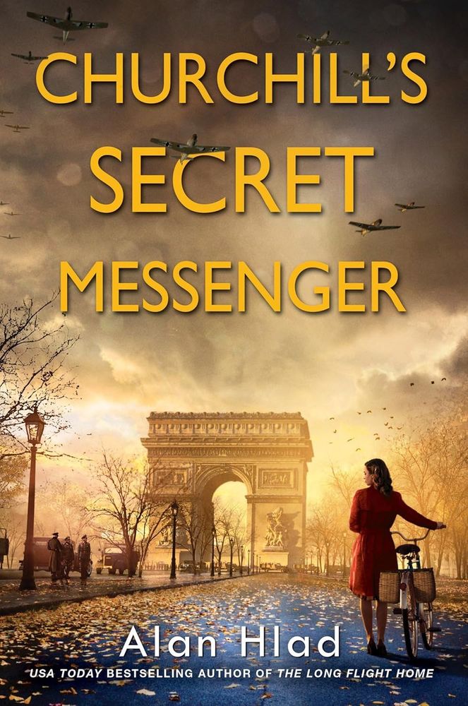 The cover of the book Churchill's Secret Messenger by Alan Hlad. 