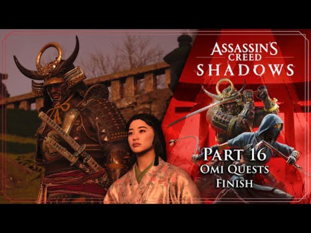 Assassin's Creed Shadows | Part 16 - Omi Quests Finish